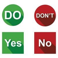 Set of Do and Don't, yes or no vector illustration button choice. Suitable for elements of advice info graphic information or tips. Check mark and cross mark icon.