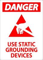 Danger Sign Use Static Grounding Devices vector