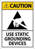 Caution Sign Use Static Grounding Devices vector