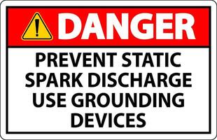 Danger Sign Prevent Static Spark Discharge Use Grounding Devices vector