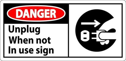 Danger Unplug When Not In Use Symbol Sign vector