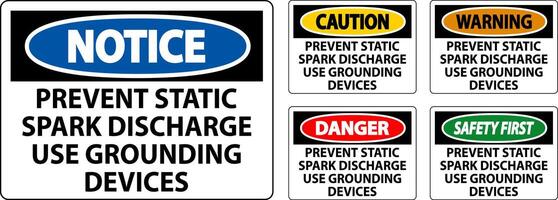 Caution Sign Prevent Static Spark Discharge Use Grounding Devices vector