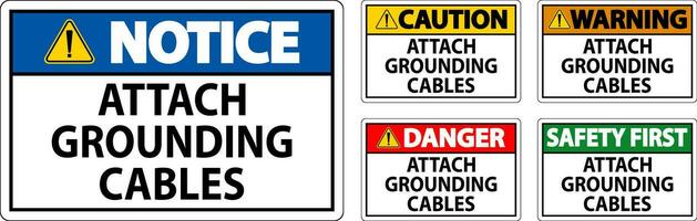 Caution Sign Attach Grounding Cables vector