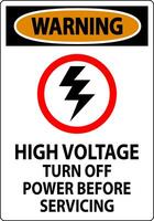 Warning Sign High Voltage - Turn Off Power Before Servicing vector