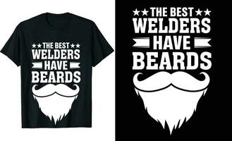 Best Welders Have Beards Funny Welders Long Sleeve T-Shirt or Welders t shirt design or Beards t-shirt design vector