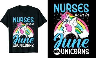 Nurses Born in June Are Unicorns or Birthday T shirt Design or Unicorns T shirt design or Poster design or Nurses t shirt design or Unicorn vector