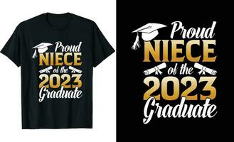 orgulloso sobrina de un 2023 graduado camiseta diseño o graduación t camisa o tipografía t camisa diseño o graduación citas vector