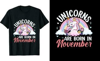 Unicorns are Born In November or Birthday T shirt Design or Unicorns T shirt design or Poster design or t shirt design or Unicorn vector