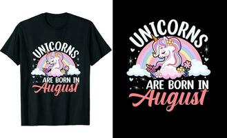 Unicorns are Born In August or Birthday T shirt Design or Unicorns T shirt design or Poster design or t shirt design or Unicorn vector