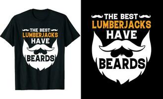 mejor leñadores tener barbas gracioso leñadores largo manga camiseta o leñadores t camisa diseño o barbas camiseta diseño vector