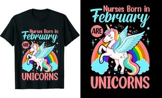 Nurses Born in February Are Unicorns or Birthday T shirt Design or Unicorns T shirt design or Poster design or Nurses t shirt design or Unicorn vector