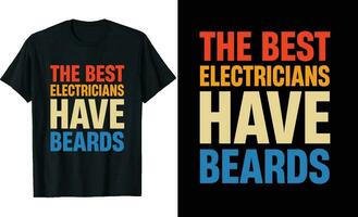 mejor electricistas tener barbas gracioso electricistas largo manga camiseta o electricistas t camisa diseño o barbas camiseta diseño vector