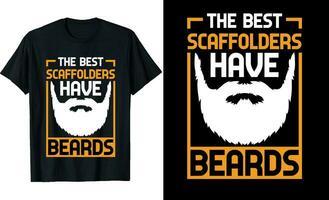 mejor andamios tener barbas gracioso andamios largo manga camiseta o andamios t camisa diseño o barbas camiseta diseño vector