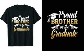 orgulloso hermano de un graduado camiseta diseño o graduación t camisa o tipografía t camisa diseño o graduación citas vector