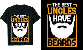 Best Uncles Have Beards Funny Uncles Long Sleeve T-Shirt or Uncles t shirt design or Beards t-shirt design vector