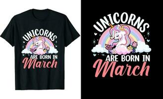 Unicorns are Born In March or Birthday T shirt Design or Unicorns T shirt design or Poster design or t shirt design or Unicorn vector