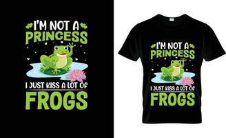 Im Not A Princess I Just Kiss A Lot Of Frogs colorful Graphic T-Shirt,t-shirt print mockup vector