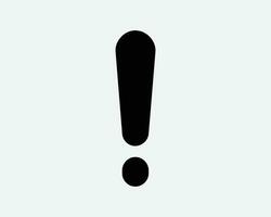 Error Exclamation Point Icon Warn Warning Caution Alert Beware Danger Mark Problem Important Issue Message Beware Black White Shape Vector Sign Symbol