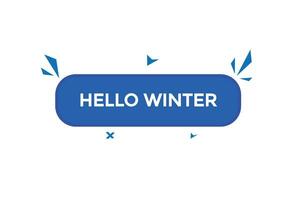 new hello winter modern, website, click button, level, sign, speech, bubble  banner, vector