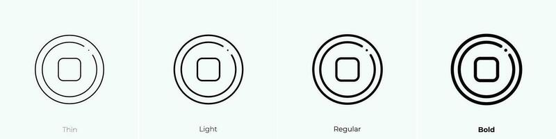 stop button icon. Thin, Light, Regular And Bold style design isolated on white background vector