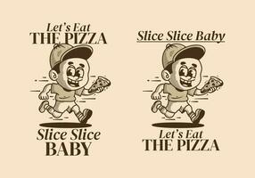 Let's eat the pizza, illustration of a little boy running and holding a slice of pizza vector