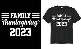 Family Thanksgiving 2023 typography vector t-shirt Design. Perfect for print items and bag, banner, sticker, mug, template. Handwritten vector illustration. Isolated on black background.