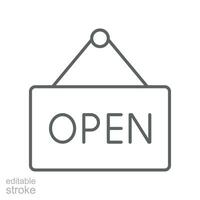 Bienvenido abierto Tienda icono. abierto el puerta etiqueta para mercado aviso. Tienda apertura publicidad. colgando información a bordo, línea estilo editable carrera vector ilustración diseño en blanco antecedentes eps 10