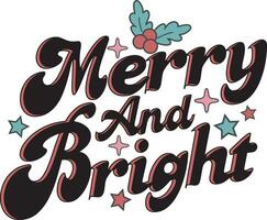 Retro Merry And Bright Christmas T shirt Design vector