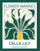 Trendy botanical wall art of calla lilies. Flower market poster concept template perfect for postcards, wall art, banner vector