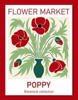 Trendy botanical wall art of red poppies. Flower market poster concept template perfect for postcards, wall art, banner vector