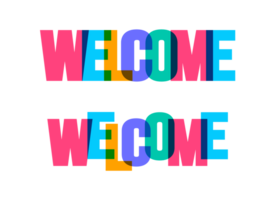 Welcome colorful lettering text font typography png banner design template. colorful message and colorful big letters.