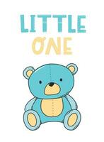 nursery poster, print, card, banner decorated with lettering quote 'Little one' and hand drawn teddy bear. Good for stickers, apparel decor, sublimation, etc. EPS 10 vector