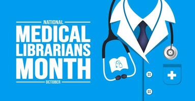 October is National Medical Librarians Month background template. Holiday concept. background, banner, placard, card, and poster design template with text inscription and standard color. vector