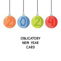 2024 Funny New Year card design. Trendy colours. Christmas balls with numbers inside. Isolated on white. Vector