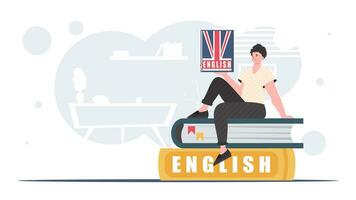 The concept of learning English. A man sits on books and holds an English dictionary in his hands. Trendy cartoon style. Vector illustration.