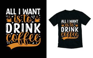 diseño de camiseta de tipografía de café vector