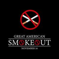 Great American Smokeout is an annual intervention event on the third Thursday of November Banner, poster, card, background design. vector