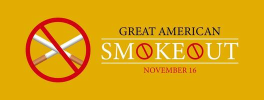 Great American Smokeout is an annual intervention event on the third Thursday of November Banner, poster, card, background design. vector