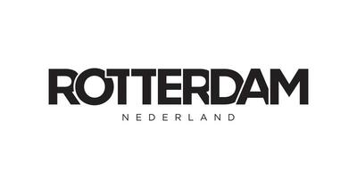 Rotterdam in the Netherlands emblem. The design features a geometric style, vector illustration with bold typography in a modern font. The graphic slogan lettering.