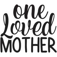 one loved mother vector