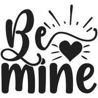 be mine design vector