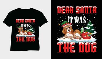 dear santa it was the dog christmas dog t-shirt vector