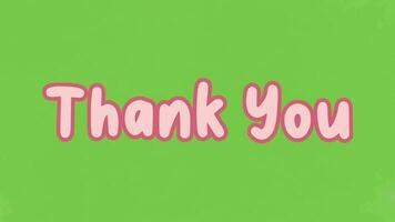 Animated text saying thank you, suitable to complement your video