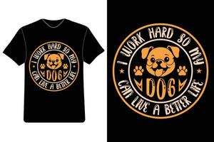 Dog t-shirt design, Funny dog t-shirt, Dog lover shirt, Cute puppy tee, Dog quote shirt. vector