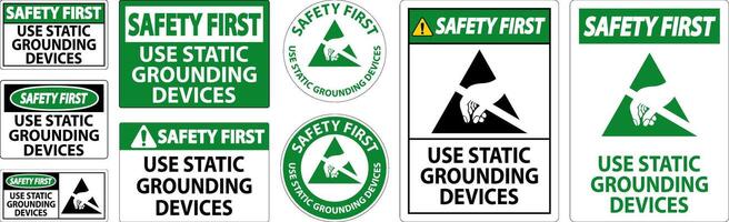 Safety First Sign Use Static Grounding Devices vector