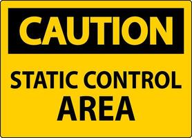 Caution Sign Static Control Area vector