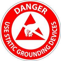 Danger Sign Use Static Grounding Devices vector