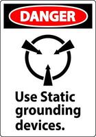 Danger Sign Use Static Grounding Devices vector