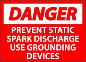 Danger Sign Prevent Static Spark Discharge Use Grounding Devices vector