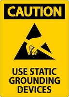 Caution Sign Use Static Grounding Devices vector